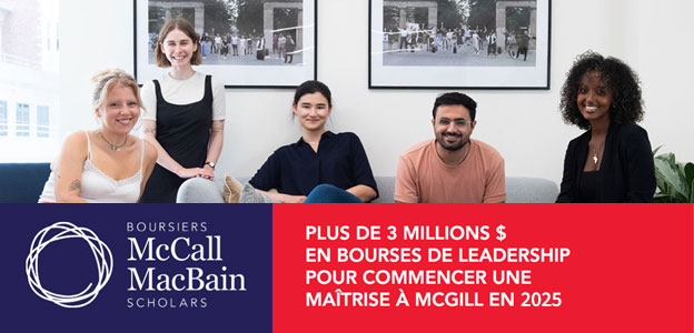 Plus de 3 millions $ en bourses de leadership pour commencer une maîtrise à McGill en 2025