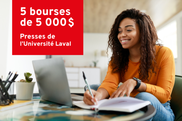 5 bourses de 5000$ des Presses de l’Université Laval