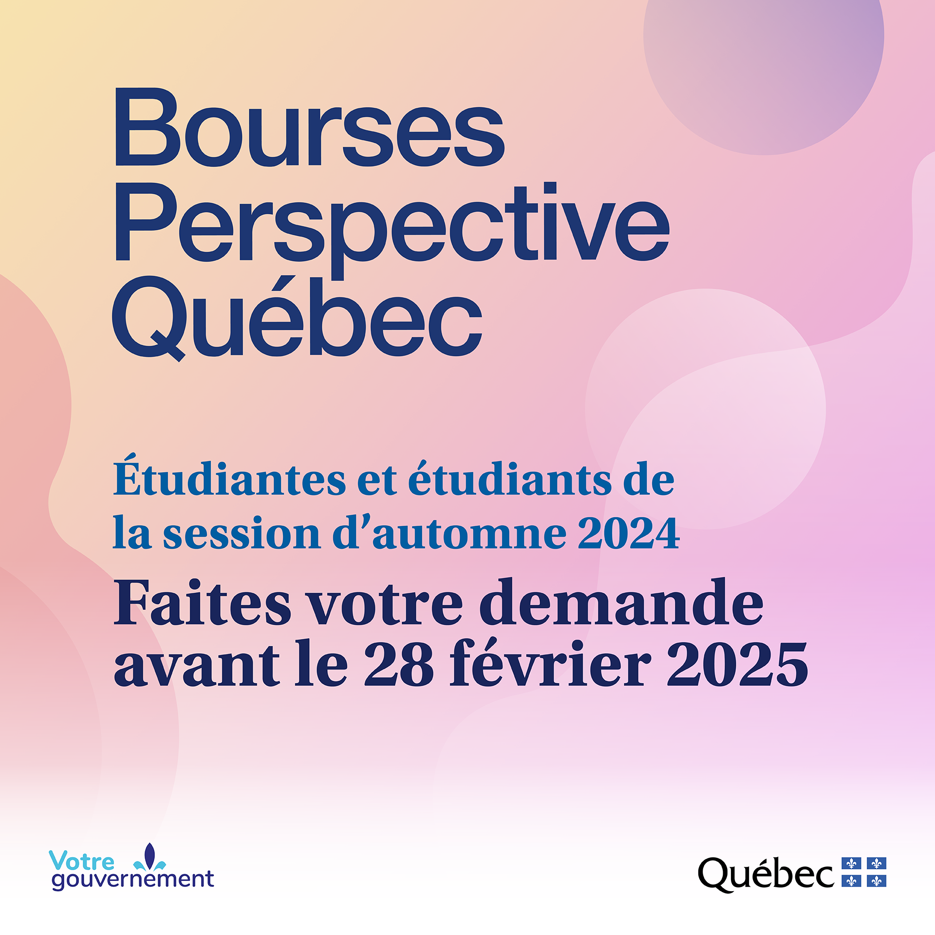 Étudiantes et étudiants de la session d'automne 2024, faites votre demande pour l'une des Bourses Perspective Québec avant le 28 février 2025.