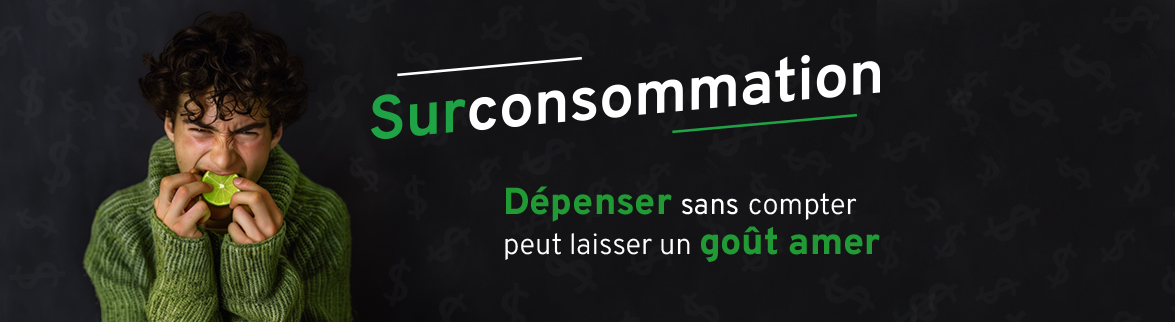 Surconsommation: dépenser sans compter peut laisser un goût amer